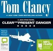 Clear and Present Danger - Clancy, Tom