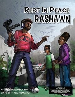 Rest in Peace RaShawn - Keller, Kurt