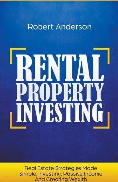 Cover Rental Property Investing Real Estate Strategies Made Simple, Investing, Passive Income And Creating Wealth