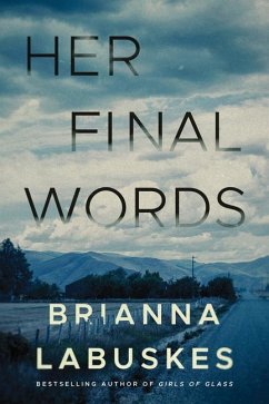 Her Final Words - Labuskes, Brianna