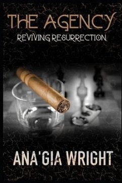 The Agency: Reviving Resurrection - Wright, Ana'Gia