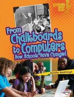 From Chalkboards to Computers - Boothroyd, Jennifer