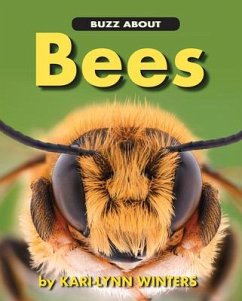 Buzz about Bees - Winters, Kari-Lynn