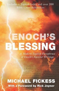 Enoch's Blessing: A Modern English Paraphrase of Enoch's Ancient Writings: Updated - Fickess, Michael