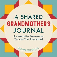 A Shared Grandmother's Journal - Day, Marianne Waggoner