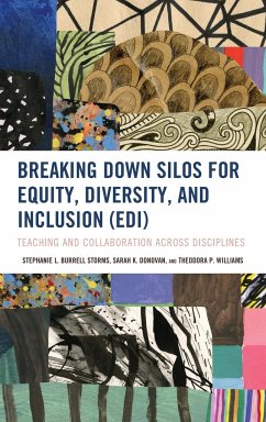 Breaking Down Silos for Equity, Diversity, and Inclusion (EDI) - Burrell Storms, Stephanie L.; Donovan, Sarah K.; Williams, Theodora P.