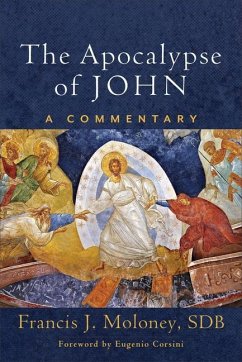 The Apocalypse of John - Moloney, Francis J. Sdb; Corsini, Eugenio