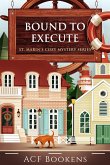 Bound To Execute (eBook, ePUB)