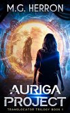 The Auriga Project (Translocator Trilogy, #1) (eBook, ePUB) The Auriga Project (Translocator Trilogy, #1) (eBook, ePUB)