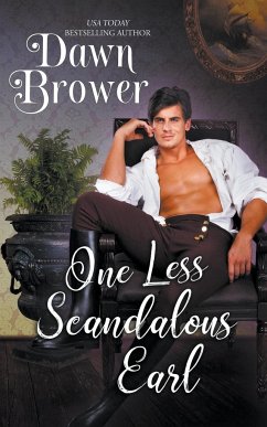 One Less Scandalous Earl - Brower, Dawn