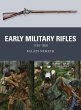 Early Military Rifles - Bild 1