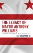 Legacy of Mayor Anthony Williams - Bild 1