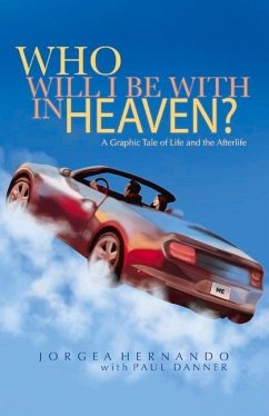 Who Will I Be with in Heaven - Hernando, Jorgea; Danner, Paul