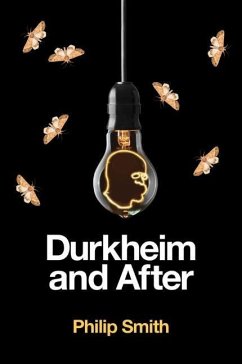 Durkheim and After - Smith, Philip