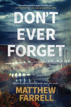 Don't Ever Forget - Farrell, Matthew