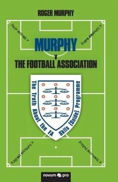 MURPHY v The Football Association - Murphy, Roger