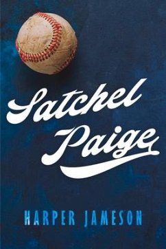 Satchel Paige - Jameson, Harper H.