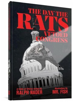 The Day the Rats Vetoed Congress - Nader, Ralph