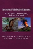 Environmental Public Relations Management: Principles, Strategies, Issues & Cases