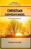 Christian Corporate Model: Changing the narratives