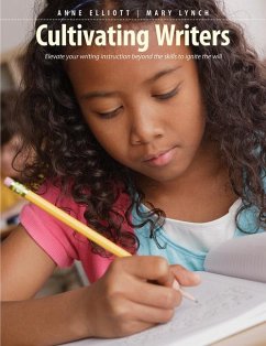 Cultivating Writers - Elliott, Anne; Lynch, Mary