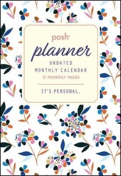 Posh: Undated Monthly Pocket Planner Calendar - Andrews Mcmeel Publishing