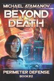 Beyond Death (Perimeter Defense Book #2)