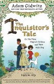 The Inquisitor's Tale: Or, the Three Magical Children and Their Holy Dog