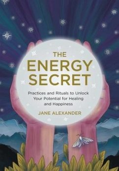 The Energy Secret - Alexander, Jane