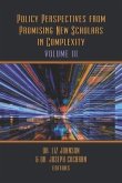 Policy Perspectives from Promising New Scholars in Complexity: Volume III