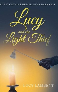 Lucy and the Light Thief - Lambent, Lucy