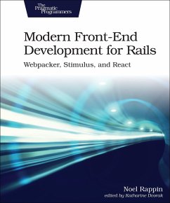 Modern Front-End Development for Rails - Rappin, Noel