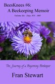 BeesKnees #6: A Beekeeping Memoir (BeesKnees Memoirs, #6) (eBook, ePUB)