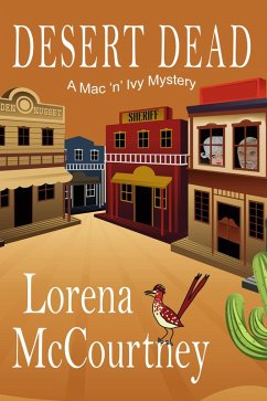 Desert Dead (The Mac 'n' Ivy Mysteries, #3) (eBook, ePUB) - McCourtney, Lorena