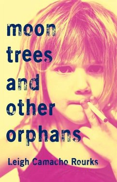 Cover Moon Trees and Other Orphans