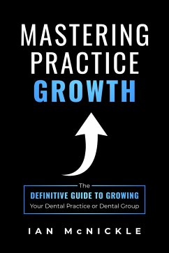 Mastering Practice Growth - McNickle, Ian