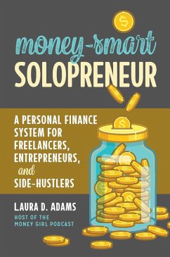 Money-Smart Solopreneur - Adams, Laura D.