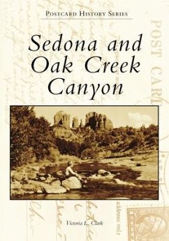 Sedona and Oak Creek Canyon - Clark, Victoria L