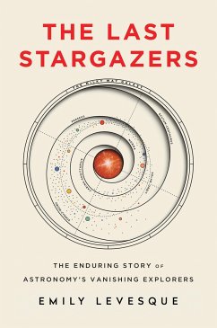 The Last Stargazers - Levesque, Emily