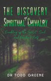 The Discovery of Spiritual Chivalry