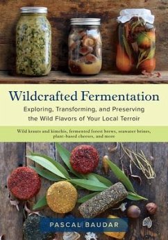 Wildcrafted Fermentation - Baudar, Pascal