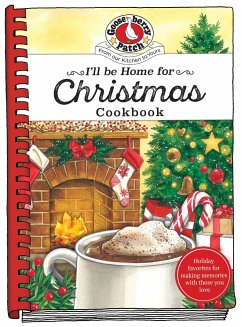 I'll Be Home for Christmas Cookbook - Gooseberry Patch