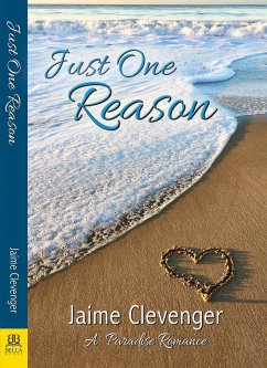 Just One Reason - Clevenger, Jaime