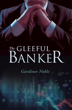 The Gleeful Banker - Noble, Gardiner