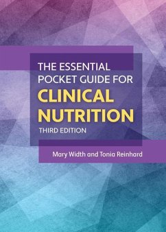 The Essential Pocket Guide for Clinical Nutrition - Width, Mary; Reinhard, Tonia