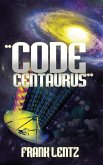 &quote;Code Centaurus&quote;