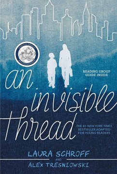An Invisible Thread - Schroff, Laura; Tresniowski, Alex
