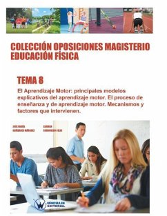 Colección Oposiciones Magisterio Educación Física. Tema 8 - Carbonero Celis, Carmen; Canizares Marquez, Jose Maria