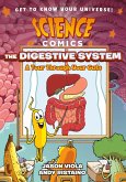 Science Comics: The Digestive System