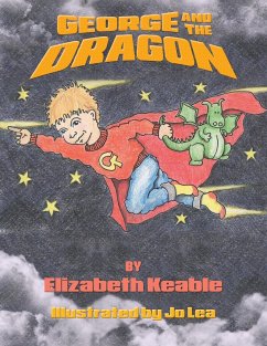 George and the Dragon - Keable, Elizabeth